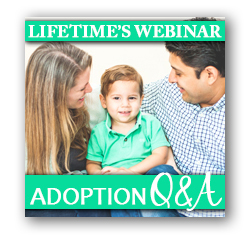 Lifetime’s Adoption Expert Q&A: The Adoption Home Study, and more…