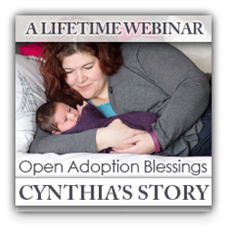 Cynthia’s Story of Open Adoption
