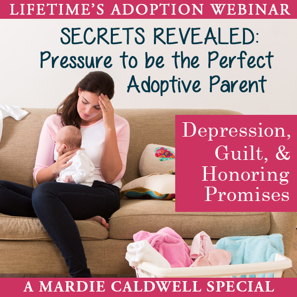 Secrets Revealed: Pressure to be the Perfect Adoptive Parent