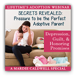 Mardie Caldwell Shares About the Pressure to be the Perfect Adoptive Parent