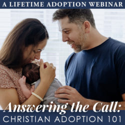 Answering the Call: Christian Adoption 101
